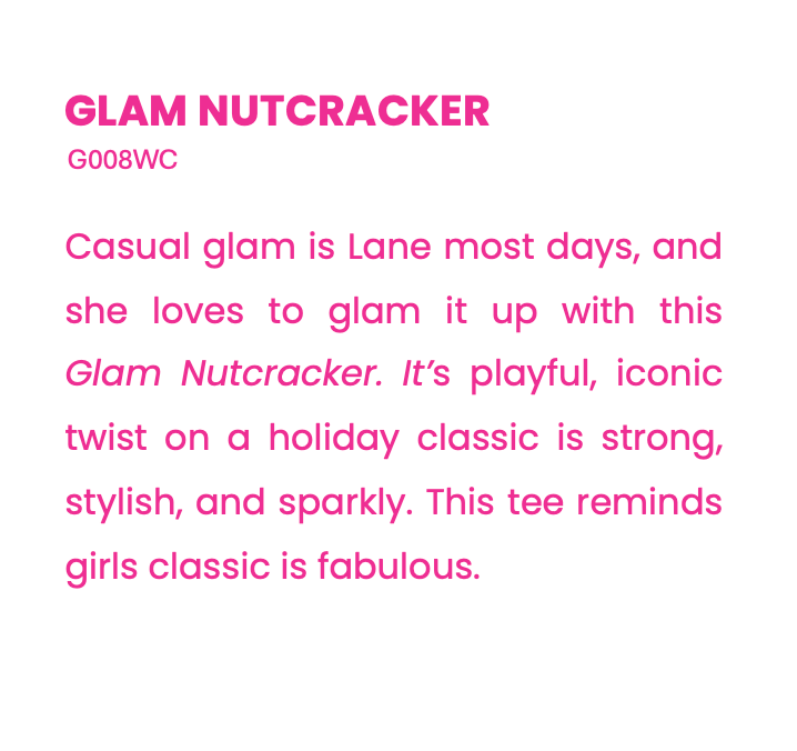 Glam Nutcracker Custom Art Tee